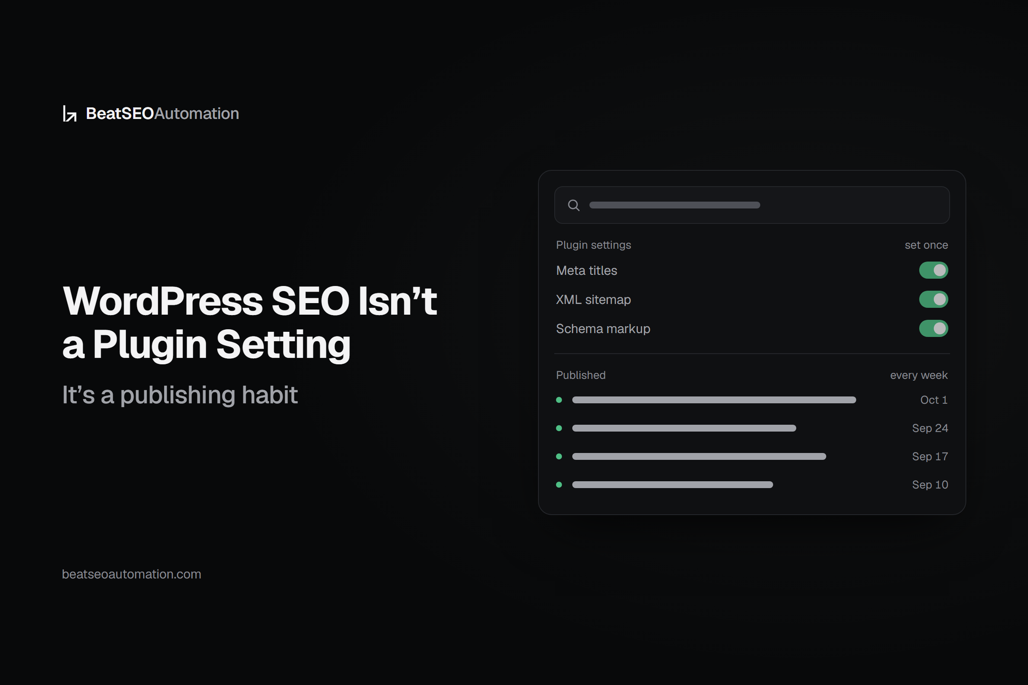 WordPress SEO Isn't a Plugin Setting — It's a Publishing Habit
